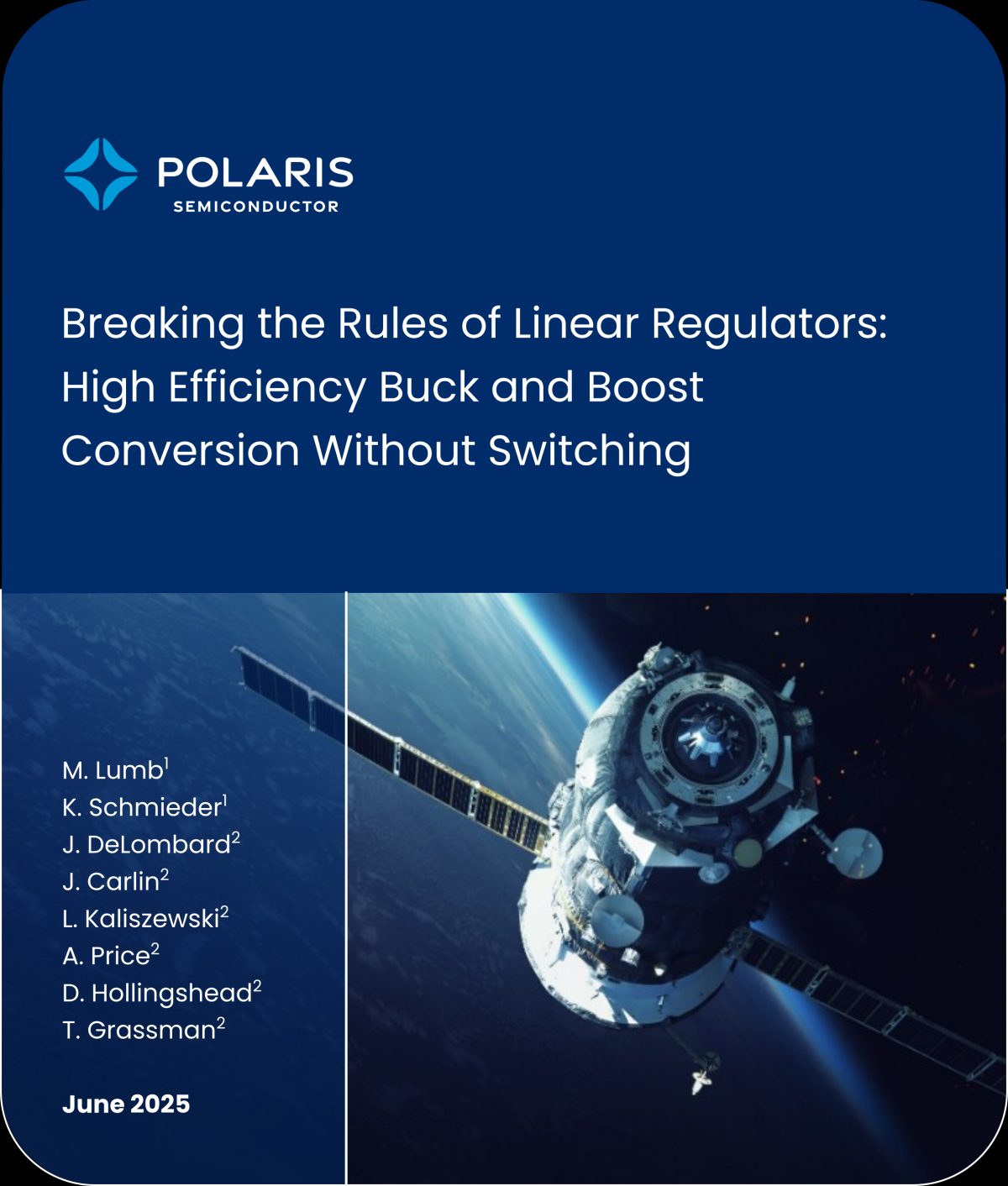 White paper cover: 'Breaking the Rules of Linear Regulators: High Efficiency Buck and Boost Conversion Without Switching,' June 2025, with the Polaris Semiconductor logo, author list, and a spacecraft orbiting Earth